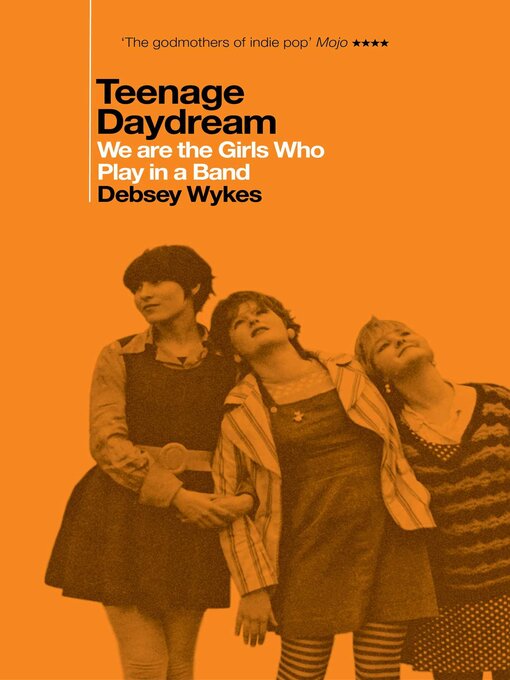 Title details for Teenage Daydream by Debsey Wykes - Available
